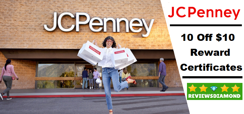 JCPenney Coupons 10 Off $10 Reward Certificates